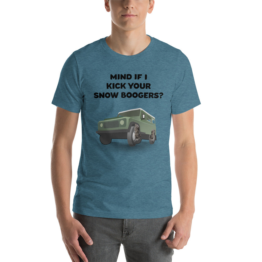 Mind If I Kick Your Snow Boogers Unisex T-Shirt - Heather Deep Teal / S - Ope Life