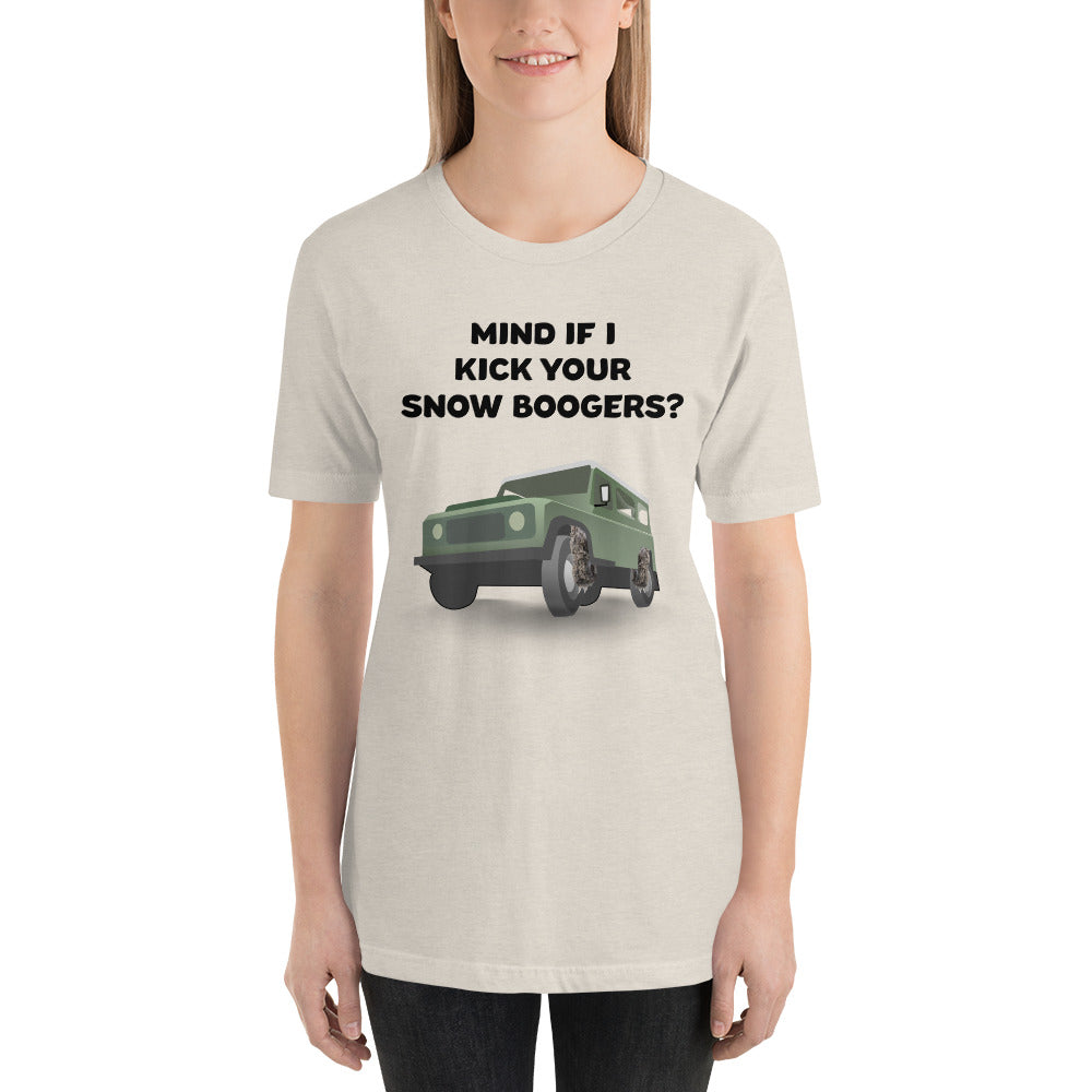 Mind If I Kick Your Snow Boogers Unisex T-Shirt - Ope Life