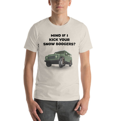 Mind If I Kick Your Snow Boogers Unisex T-Shirt - Heather Dust / S - Ope Life