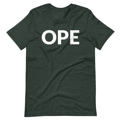 Ope, let me just sneak past you there (front/back) Unisex T-Shirt - Ope Life