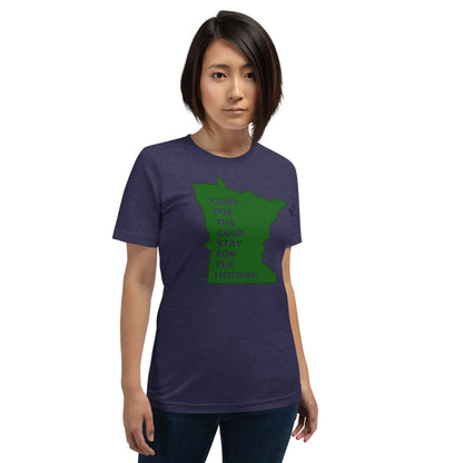 Come For The Cold Stay For The Hotdish Minnesota Unisex T-Shirt - Ope Life