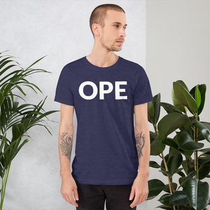 Ope, let me just sneak past you there (front/back) Unisex T-Shirt - Ope Life