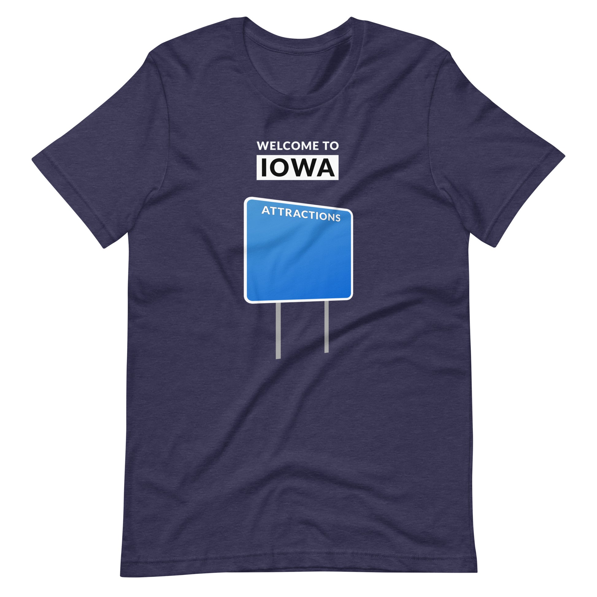 Welcome To Iowa - Blank Attractions Sign - Unisex T-Shirt - Ope Life
