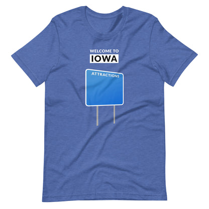 Welcome To Iowa - Blank Attractions Sign - Unisex T-Shirt - Ope Life